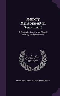 Enlarge image Cover: Memory Management in Symunix II - Palala Press