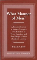 Cover: What Manner of Men? - University Press of America