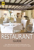 Cover: AA the Restaurant Guide 2007 - Automobile Association