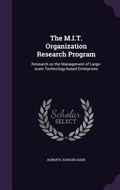 Cover: The M.I.T. Organization Research Program - Palala Press