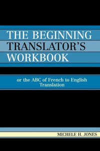 Abbildung von: The Beginning Translator's Workbook - University Press of America