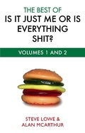 Cover: The Best Of Is It Just Me Or Is Everything Shit? - Sphere