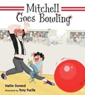 Cover: Mitchell Goes Bowling - Candlewick Press,U.S.