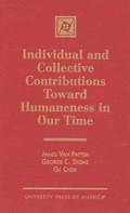 Cover: Individual and Collective Contributions Toward Humaneness in Our Time - University Press of America