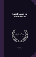 Cover: Lucid-boxes vs. Black-boxes - Palala Press