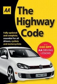 Enlarge image Cover: AA the Highway Code - Automobile Association