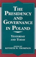Cover: The Presidency and Governance in Poland - University Press of America