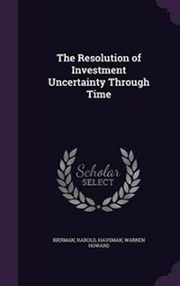 Enlarge image Cover: The Resolution of Investment Uncertainty Through Time - Palala Press