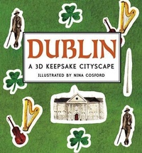 Enlarge image Cover: Dublin: A 3D Keepsake Cityscape - Candlewick Press,U.S.