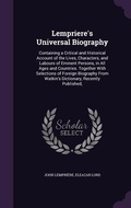 Cover: Lempriere's Universal Biography - Palala Press