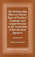 Cover: The Relationship Between Various Types of Teachers' Language and Comprehension - University Press of America