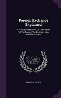Enlarge image Cover: Foreign Exchange Explained - Palala Press