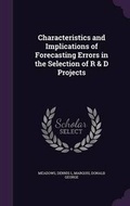 Cover: Characteristics and Implications of Forecasting Errors in the Selection of R & D Projects - Palala Press