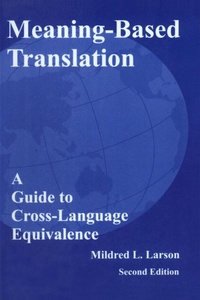 Enlarge image Cover: Meaning-Based Translation - University Press of America