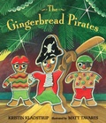 Cover: The Gingerbread Pirates Gift Edition - Candlewick Press,U.S.