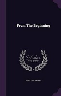 Enlarge image Cover: From The Beginning - Palala Press