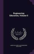 Cover: Engineering Education, Volume 5 - Palala Press