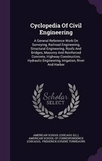 Enlarge image Cover: Cyclopedia Of Civil Engineering - Palala Press