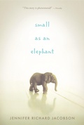 Cover: Small as an Elephant - Candlewick Press,U.S.