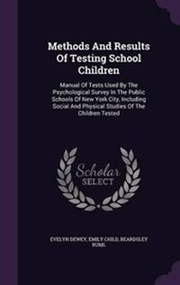 Enlarge image Cover: Methods And Results Of Testing School Children - Palala Press