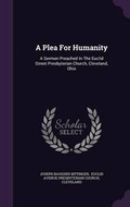 Cover: A Plea For Humanity - Palala Press
