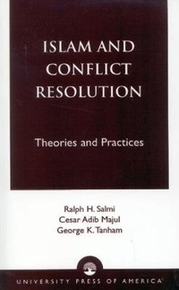Enlarge image Cover: Islam and Conflict Resolution - University Press of America