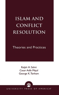 Enlarge image Cover: Islam and Conflict Resolution - University Press of America