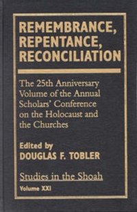Enlarge image Cover: Remembrance, Repentance, Reconciliation - University Press of America