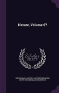 Cover: Nature, Volume 67 - Palala Press