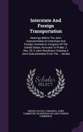 Cover: Interstate And Foreign Transportation - Palala Press