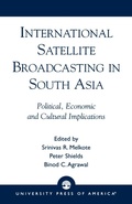 Cover: International Satellite Broadcasting in South Asia - University Press of America