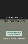 Cover: A Legacy of Dreams - University Press of America