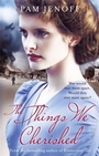 Cover: The Things We Cherished - Sphere