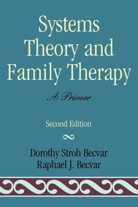 Enlarge image Cover: Systems Theory and Family Therapy - University Press of America
