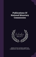 Cover: Publications Of National Monetary Commission - Palala Press