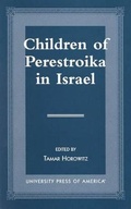 Cover: Children of Perestroika in Israel - University Press of America