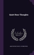 Cover: Quiet Hour Thoughts - Palala Press