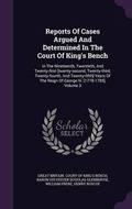 Cover: Reports of Cases Argued and Determined in the Court of King's Bench - Palala Press