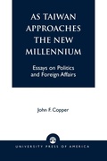 Cover: As Taiwan Approaches the New Millennium - University Press of America