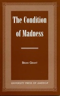 Cover: The Condition of Madness - University Press of America