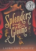 Cover: Splendors and Glooms - Candlewick Press,U.S.