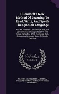 Enlarge image Cover: Ollendorff's New Method of Learning to Read, Write, and Speak the Spanish Language - Palala Press