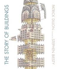 Enlarge image Cover: The Story of Buildings - Candlewick Press,U.S.