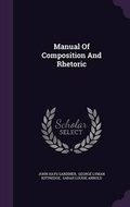 Cover: Manual Of Composition And Rhetoric - Palala Press