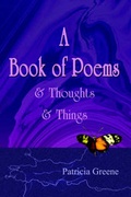 Cover: A Book of Poems & Thoughts & Things - AuthorHouse