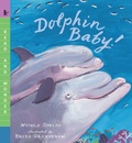 Cover: Dolphin Baby! - Candlewick Press,U.S.