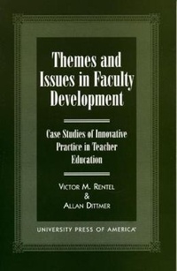 Enlarge image Cover: Themes and Issues in Faculty Development - University Press of America