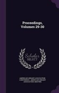 Cover: Proceedings, Volumes 29-30 - Palala Press