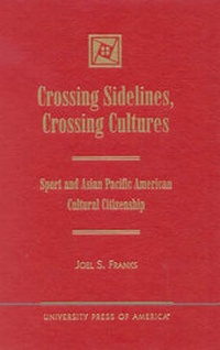 Enlarge image Cover: Crossing Sidelines, Crossing Cultures - University Press of America