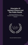 Cover: Principles of Sanitary Science and the Public Health - Palala Press